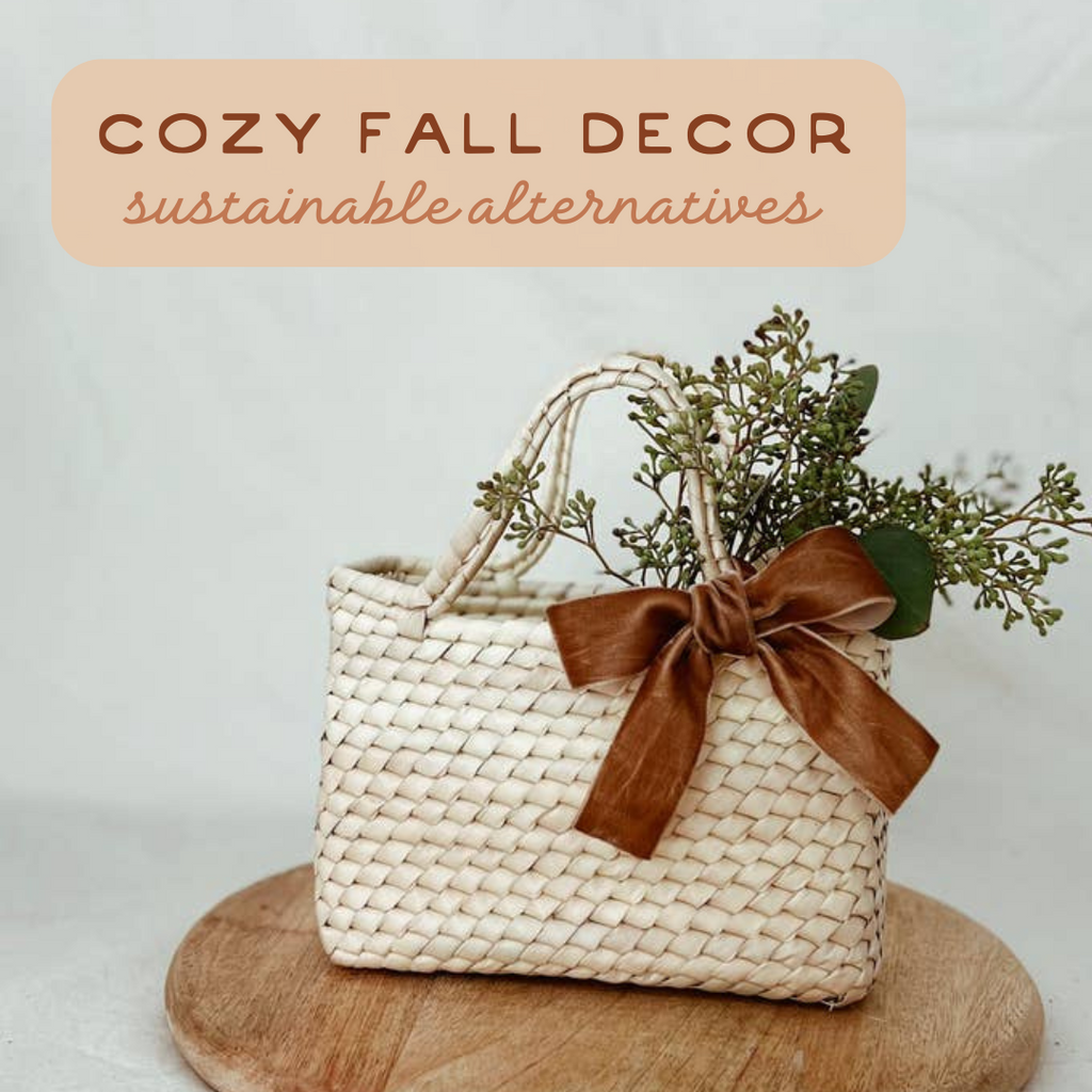 Sustainable Alternatives for Fall