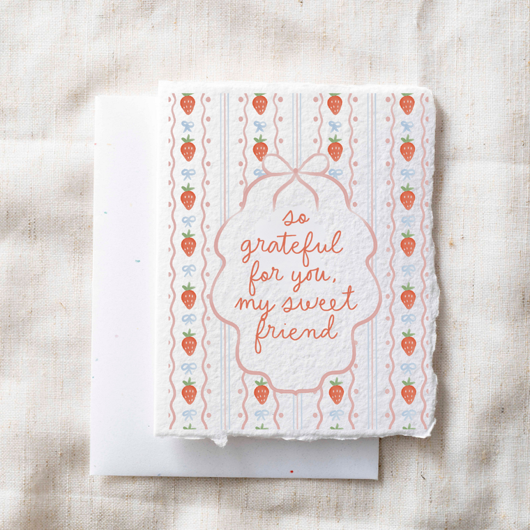 Grateful for You, My Sweet Friend Card