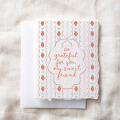 Grateful for You, My Sweet Friend Card