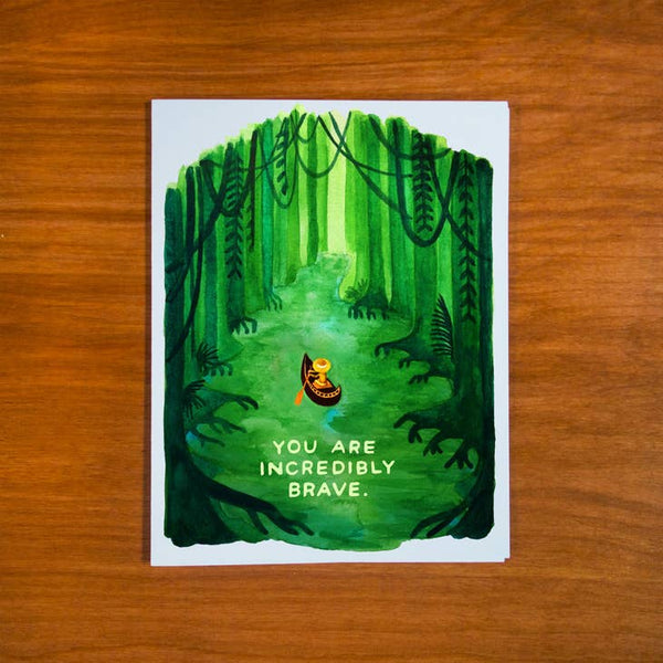 You Are Brave Greeting Card