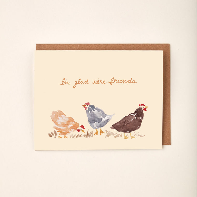 Glad We're Friends Chickens Card