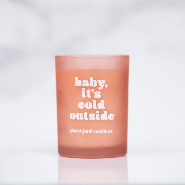 Baby It's Cold Outside Candle