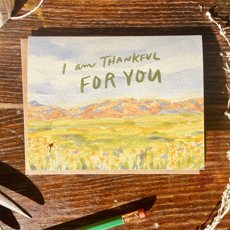I am Thankful For You Card