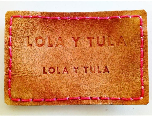 Lola y Tula handcrafted in Mexico 