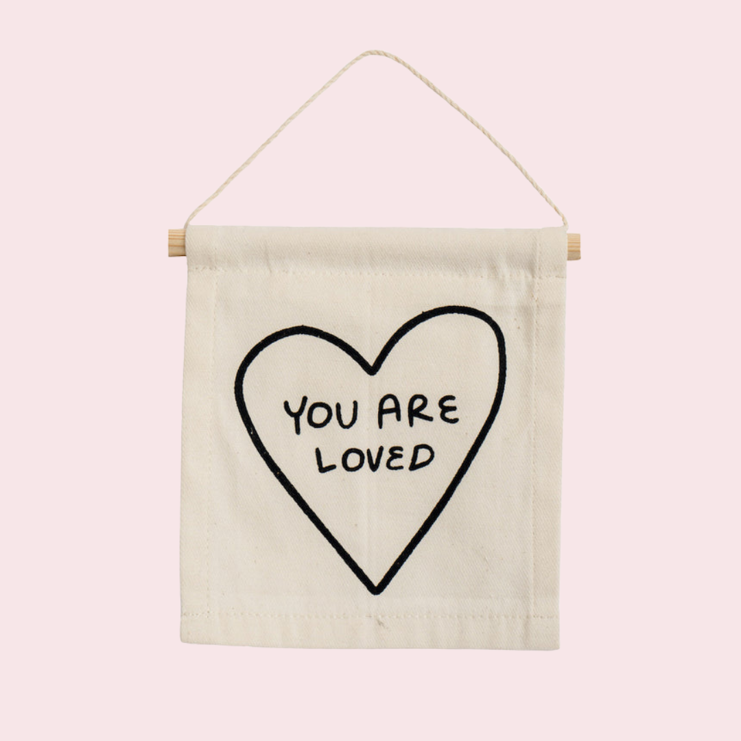 You Are Loved Heart Banner